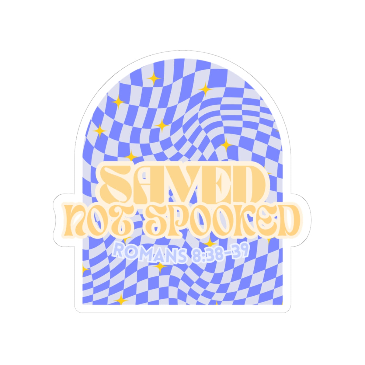 Saved Not Spooked Kiss-Cut Stickers | Fun, Positive, Inspirational Décor | Great for Journals, Laptops, Gifts, and Fall Celebrations